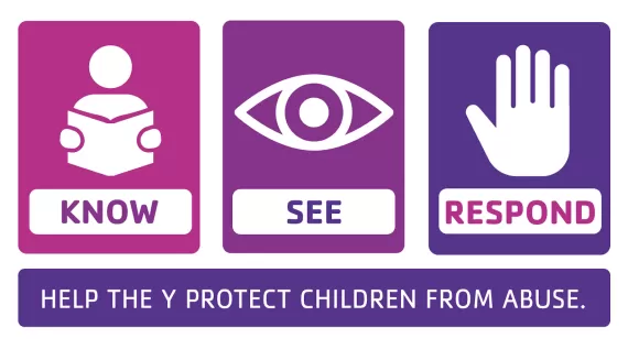 Know. See. Respond. Help the Y protect children from abuse.